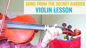 Free Online Violin lesson Songs from a Secret Garden