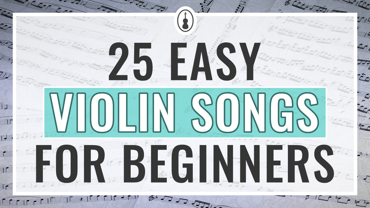 Barry orientering festspil 25 Easy Violin Songs for Beginners That Everyone Knows and Loves -  Violinspiration