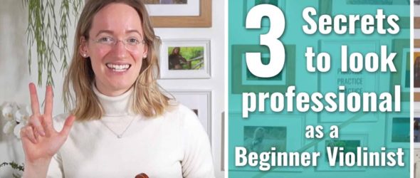 3 Secrets to Look Professional as a Beginner Violinist *Life-Changing* - Violin Lesson