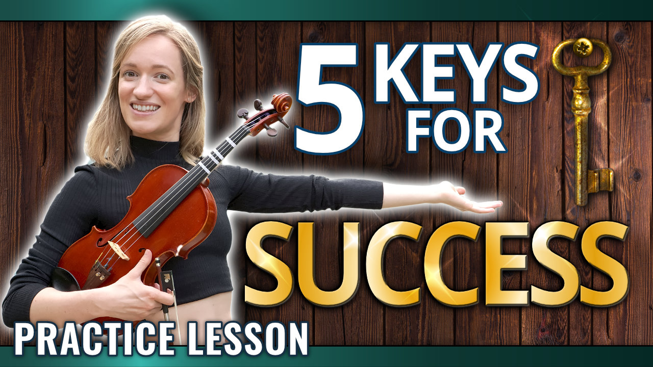 5 Key Practice Habits for Violin Success