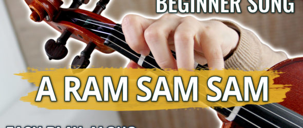A Ram Sam Sam - Easy Beginner Violin Play Along - Violin Lesson