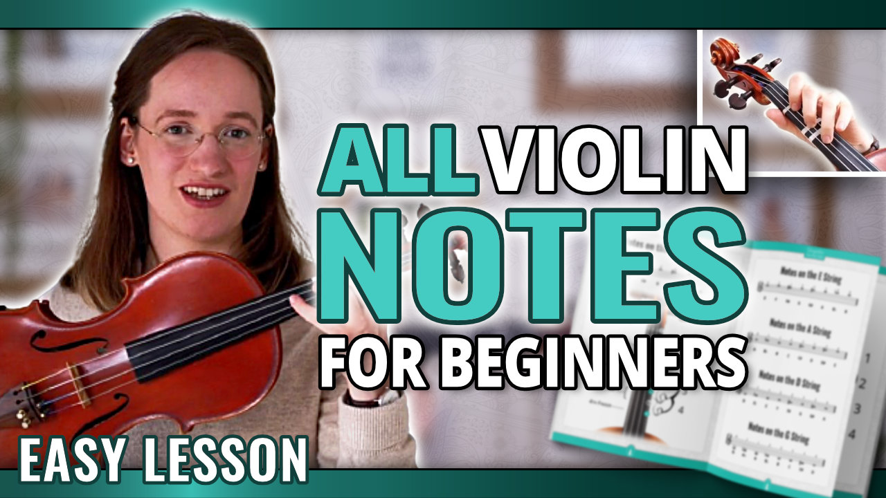 All Violin Notes for Beginners – Easy Violin Lesson