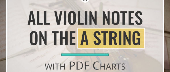 All Violin Notes on the A String