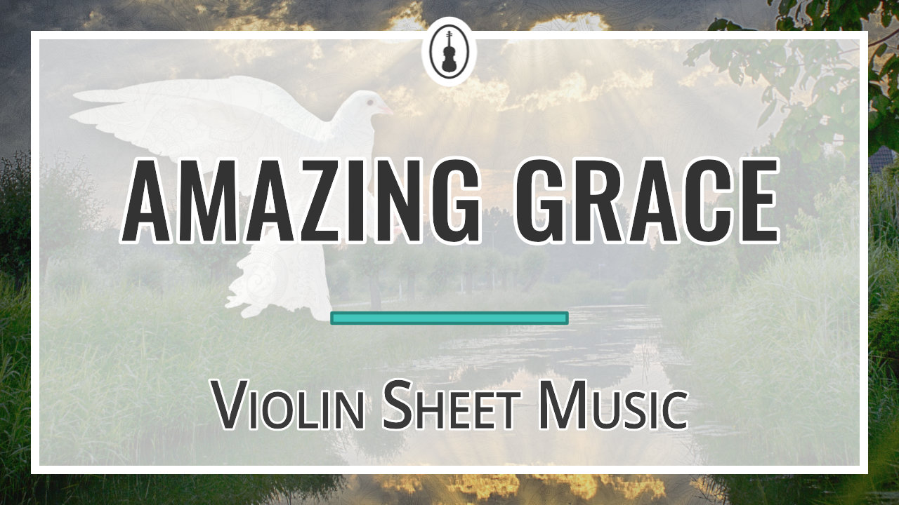Amazing Grace violin sheet music