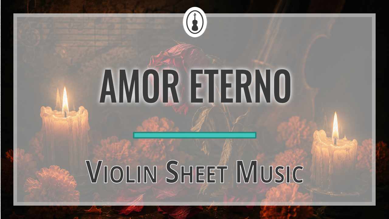 Amor Eterno - violin sheet music - featured image