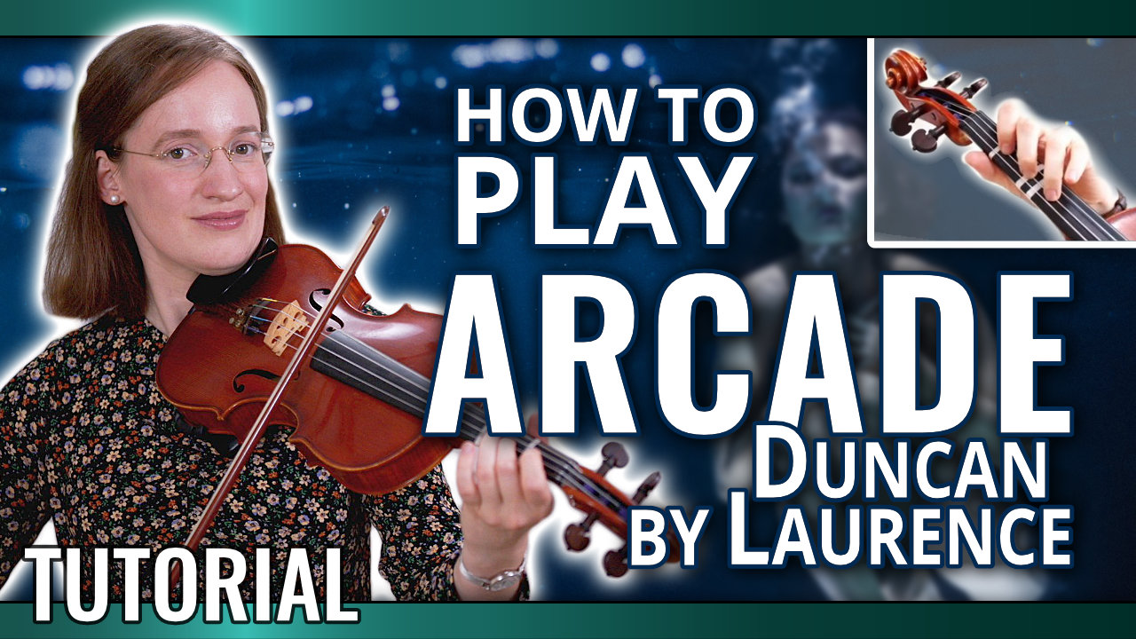 Arcade by Duncan Laurence – Violin Tutorial