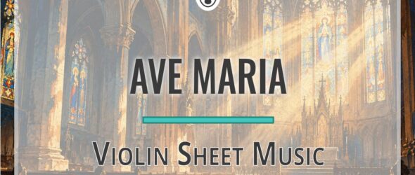 Ave Maria Violin Sheet Music