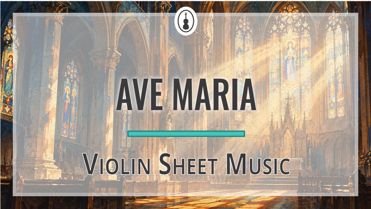 Ave Maria Violin Sheet Music