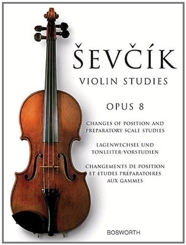 Best Violin Books - Otakar Ševčík Violin Studies - Op. 8 Changes of Position and Preparatory Scale Studies