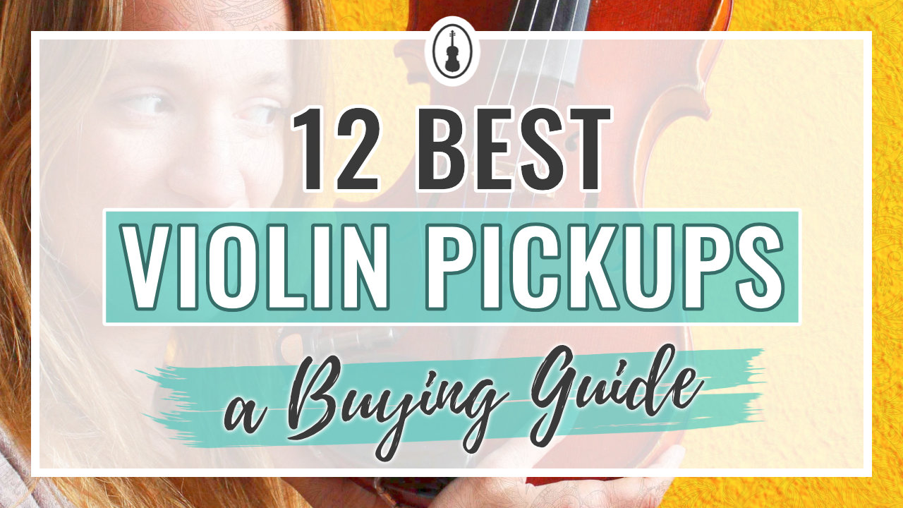 Best Violin Pickup – Buyer’s Guide
