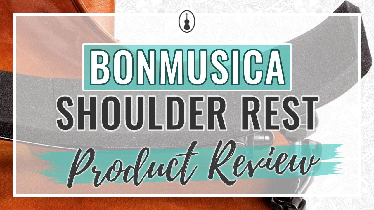 BonMusica Violin Shoulder Rest Review – An Ergonomic Option to Consider