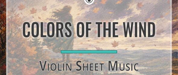 Colors of the Wind + violin sheet music + featured img