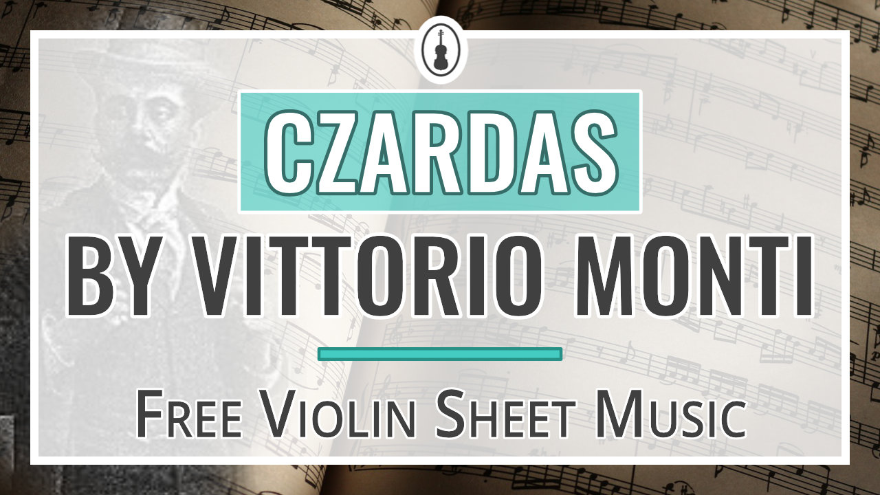 Czardas by Vittorio Monti – Free Violin Sheet Music