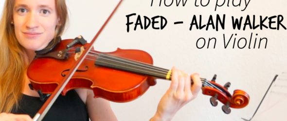 Faded - Alan Walker (how to play) - Violin Lesson