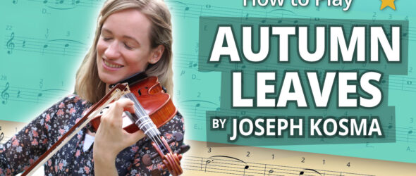 How to Play Autumn Leaves by Joseph Kosma - Beginner Play-Along Tutorial - Violin Sheet Music + Piano Accompaniment