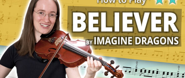 How to Play Believer by Imagine Dragons - Intermediate Play-Along Tutorial - Violin Sheet Music + Piano Accompaniment