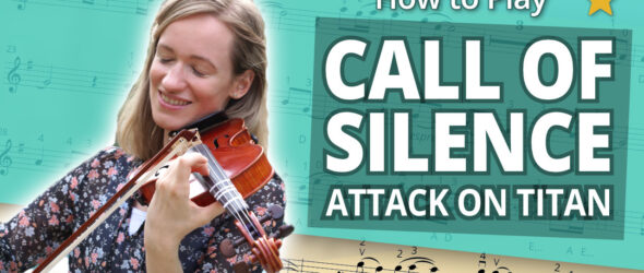 How to Play Call of Silence from Attack On Titan - Play-Along Beginner Tutorial - Violin Sheet Music + Piano Accompaniment
