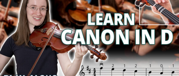 Violin Lessons - How to Play Canon in D - Violin Play Along with FREE Sheet Music