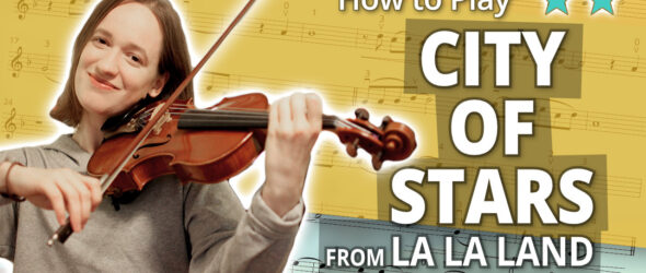 How to Play City Of Stars from La La Land - Intermediate Play-Along Tutorial - Violin Sheet Music + Piano Accompaniment