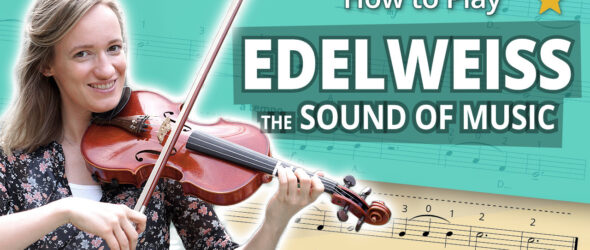 How to Play Edelweiss from The Sound of Music - Play-Along Beginner Tutorial - Violin Sheet Music + Piano Accompaniment