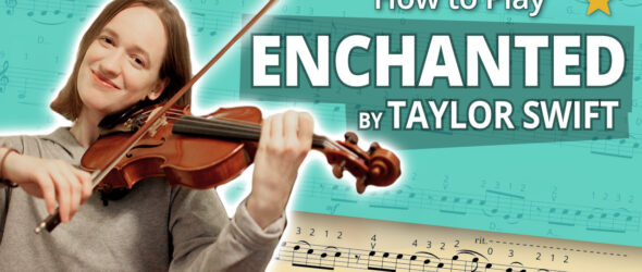 How to Play Enchanted by Taylor Swift - Beginner Play-Along Tutorial - Violin Sheet Music + Piano Accompaniment