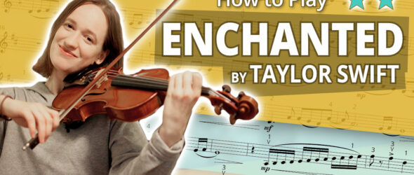 How to Play Enchanted by Taylor Swift - Intermediate Play-Along Tutorial - Violin Sheet Music + Piano Accompaniment