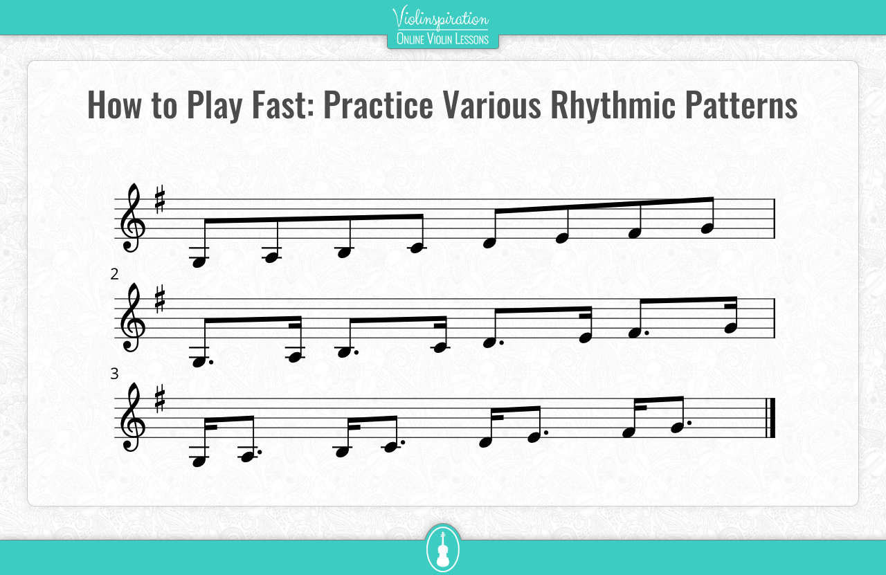 How to Play Fast on the Violin - rythm variations