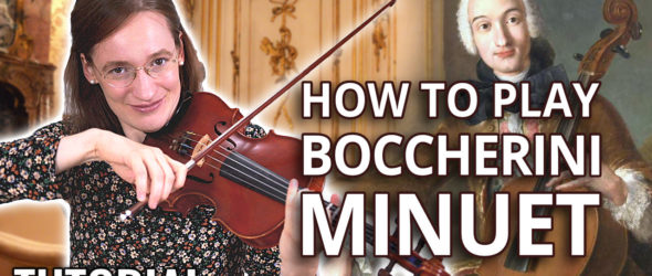 How to Play Luigi Boccherini Minuet - Violin Lesson