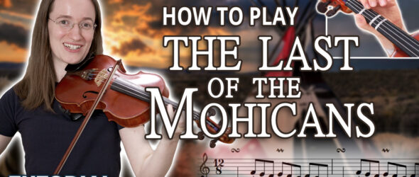 Violin Lesson - How to Play The Last of the Mohicans Theme (The Gael) - Violin Sheet Music Tutorial