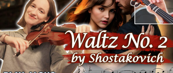 How to Play Waltz No. 2 by Shostakovich - Violin Play-Along