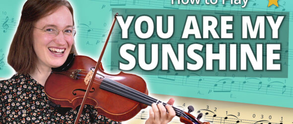 How to Play You Are My Sunshine - Beginner Play-Along Tutorial - Violin Sheet Music + Piano Accompaniment