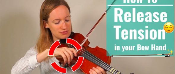 How to Release Tension in your Bow Hand- Balancing Thumb Counter Pressure - Violin Lesson
