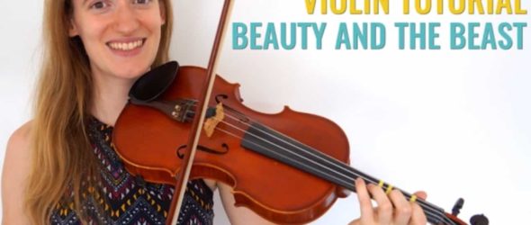 Violin Lesson How to play Beauty and the Beast - Disney Songs