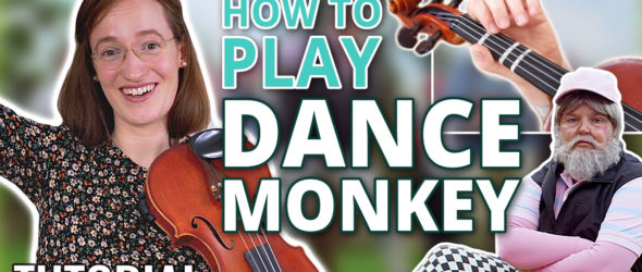 How to play Dance Monkey - Violin Tutorial
