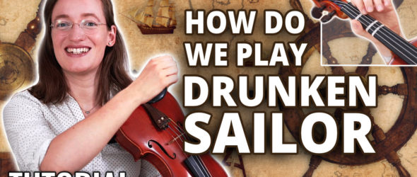 How to play Drunken Sailor - Violin Lesson