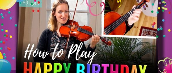How to play Happy Birthday - Violin Lesson