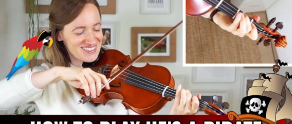 Violin Lesson How to play He’s a Pirate
