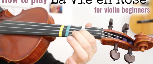 How to play La Vie en Rose - Violin Lesson