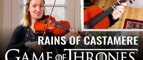 How to play Rains of Castamere (Game of Thrones) - Violin Lesson