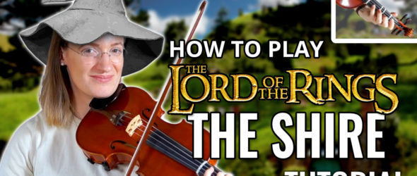 How to play - The Lord of The Rings - The Shire - Tutorial - Violin Lesson