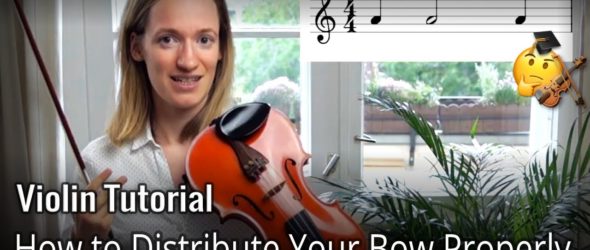 Learn About Bow Distribution And Bow Speed | Violin Tutorial - Violin Lesson