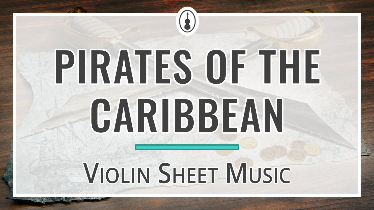 Pirates of the Caribbean – Violin Sheet Music