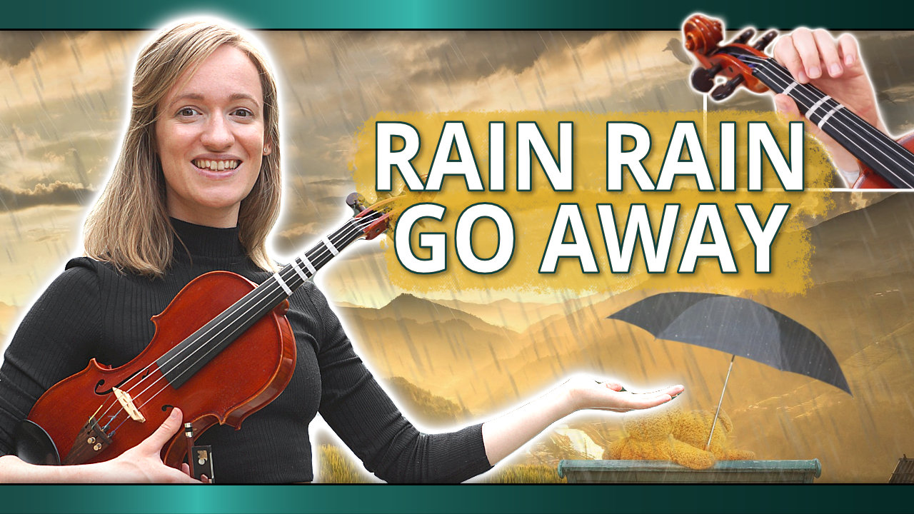 Violin lesson – Rain Rain Go Away