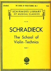 SCHRADIECK The School of Violin Technics - Book 1 - Exercises for Promoting Dexterity