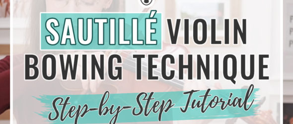 Sautillé Violin Bowing Technique - Step-by-Step Tutorial