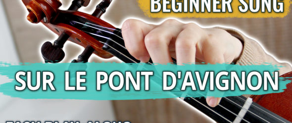 Sur le Pont d'Avignon - Easy Beginner Violin Play Along