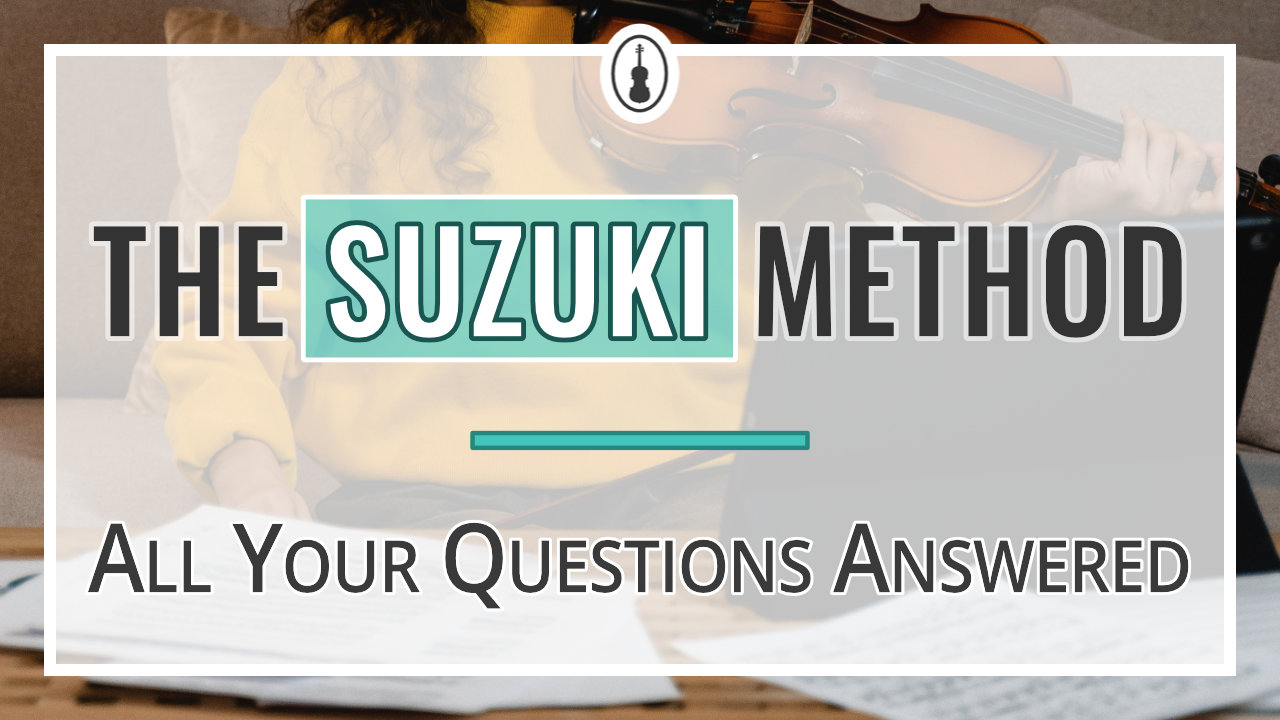 The Suzuki Method – All Your Questions Answered