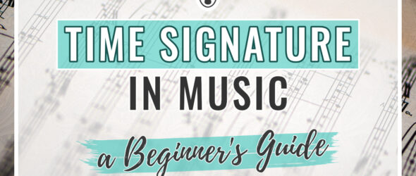 Time Signature in Music Reading Music for Beginners