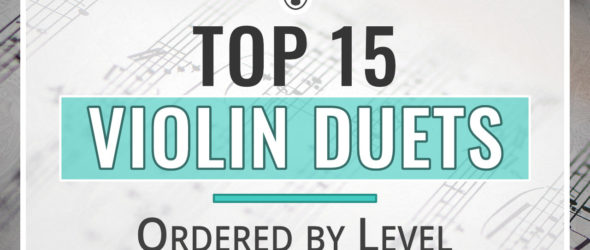 Top 15 Violin Duets