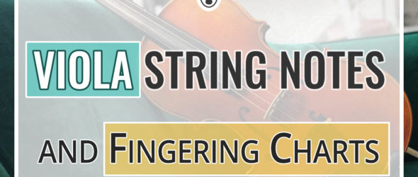 Viola String Notes and Fingering Charts - Viola Basics